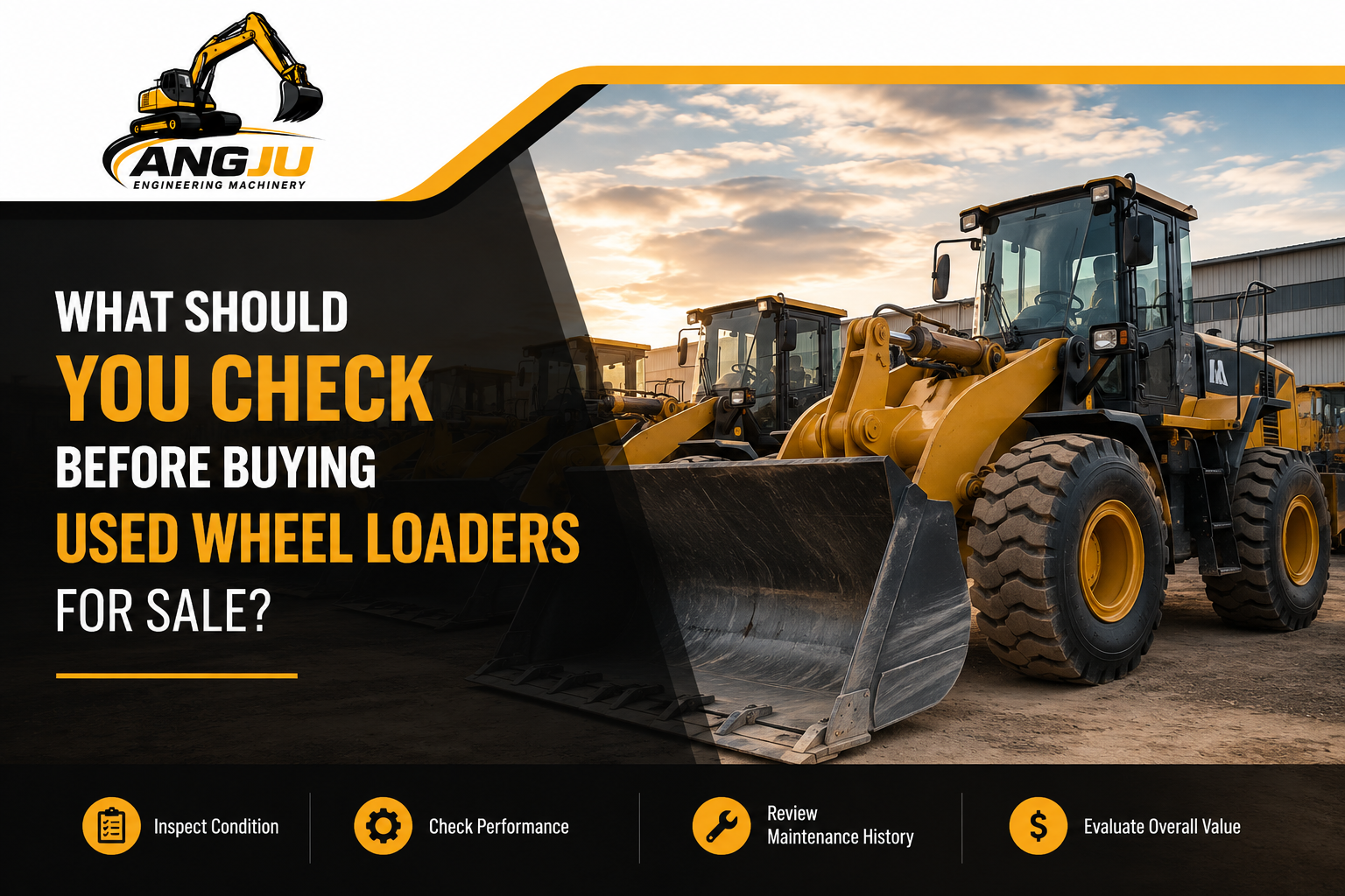 What Should You Check Before Buying Used Wheel Loaders for Sale